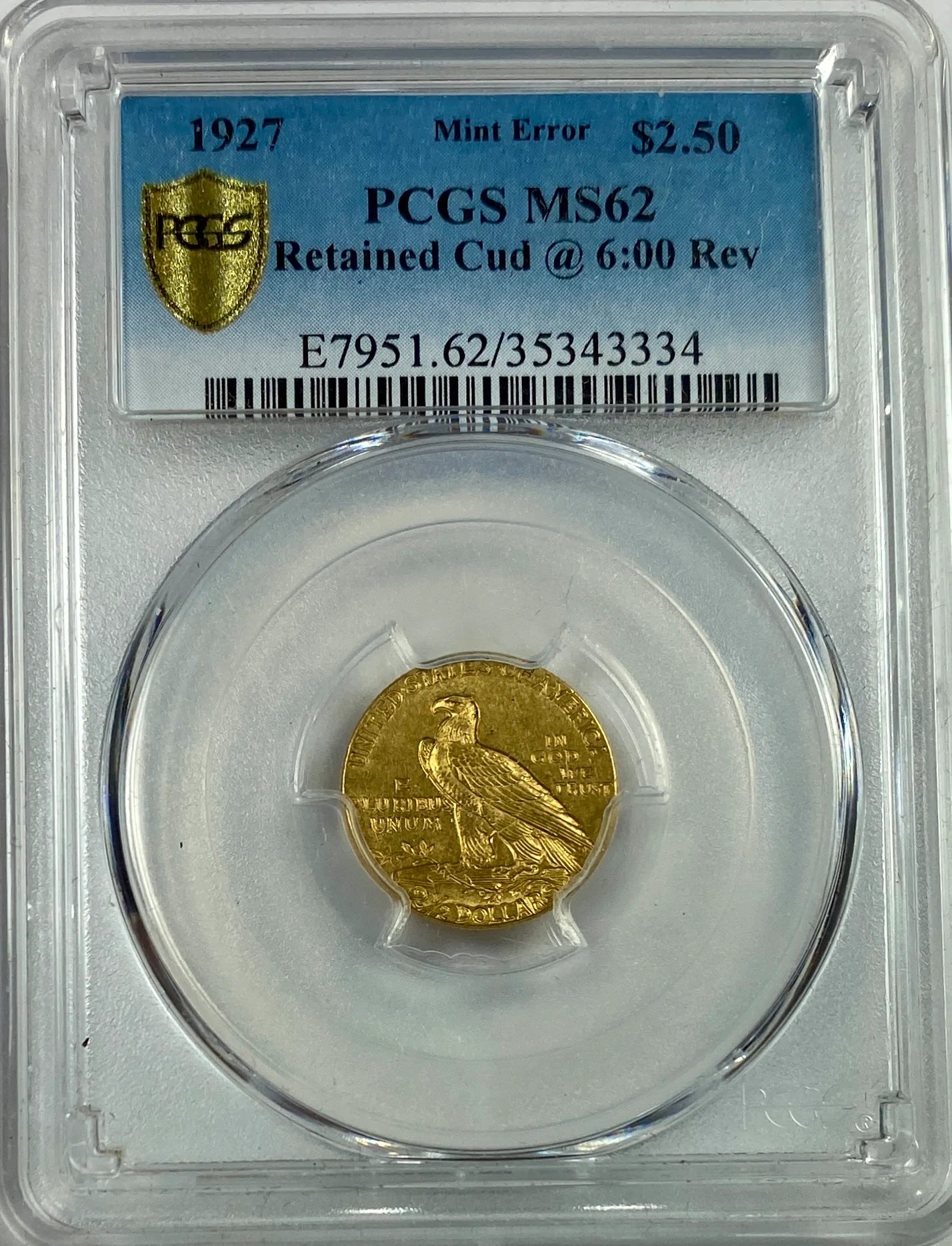 $2.50 1927 GOLD INDIAN MINT ERROR MS-62 PCGS